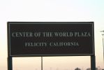 PICTURES/The Official Center of the World - Felicity CA/t_Center of the World Sign.JPG
